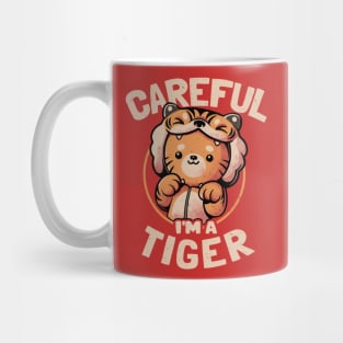 Careful I'm a Tiger - Funny Cute Cat Gift Mug